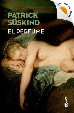 El perfume Booket Verano 2023 2024 Patrick Süskind PlanetadeLibros