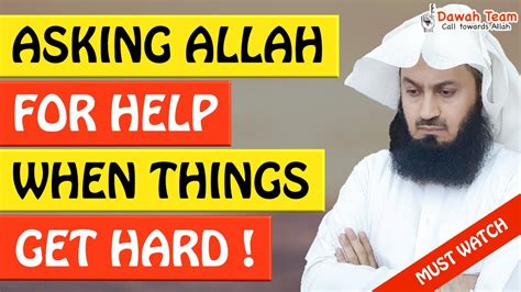 HOW TO ASKING ALLAH FOR HELP WHEN THINGS GET HARD ᴴᴰ Mufti Menk