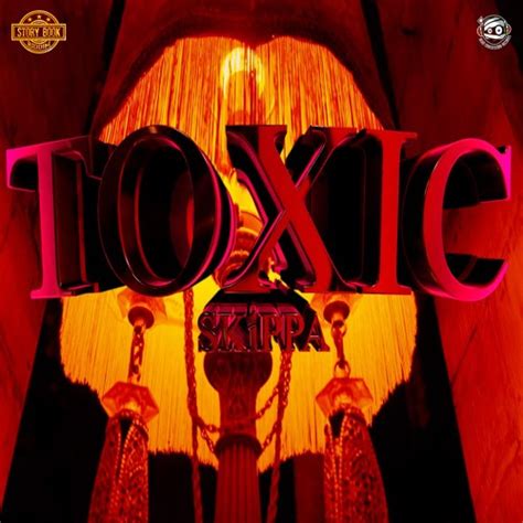 skippa toxic audio video story book riddim