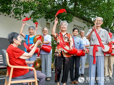 安徽和县：以民为本 让夕阳更红凤凰网安徽凤凰网