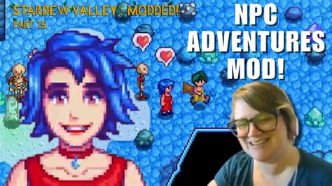 This Mod Lets Npcs Aid You In The Mines Stardew Valley Modded