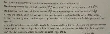 Solved Two spaceships are moving from the same starting | Chegg.com 