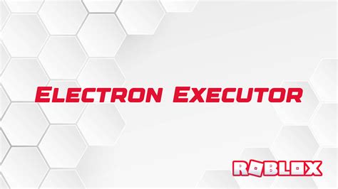 Electron Executor For Roblox Free Download Executor Guru