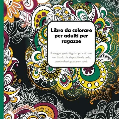 Libro Da Colorare Per Adulti Per Ragazze Il Maggior Guaio Di Gettar