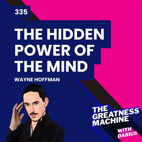 335 | Wayne Hoffman | The Hidden Power of the Mind: What Top Mentalists