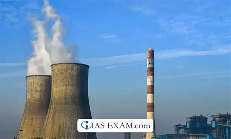 India’s Thermal Power: Emission Regulation Challenges UPSC