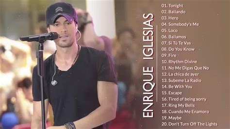 Enrique Iglesias Greatest Hits Full Album Enrique Iglesias Best Of