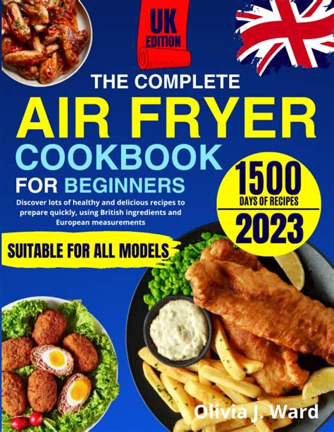 The Complete Air Fryer Cookbook For Beginners Discover Lots Of Healthy