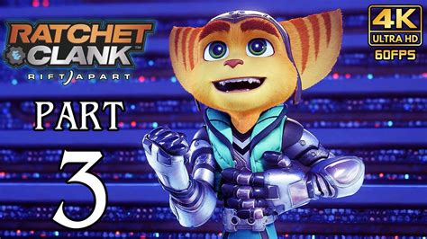 Ratchet and Clank Rift Apart Walkthrough PART 3 PS5 4K 60ᶠᵖˢ YouTube