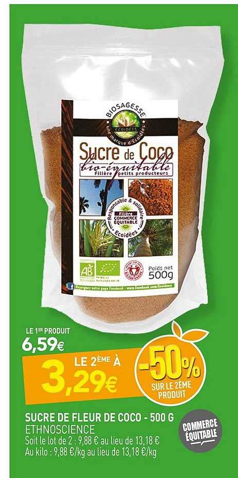 Promo Sucre De Fleur De Coco 500 G Ethnoscience chez NaturéO