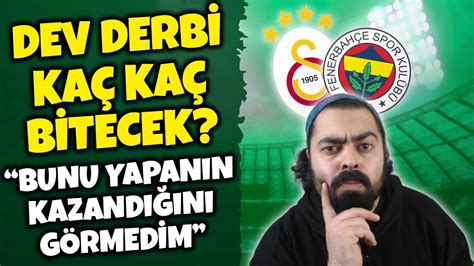 DEV DERBİ ÖNCESİ SICAK GELİŞMELER GALATASARAY FENERBAHÇE DERBİSİ