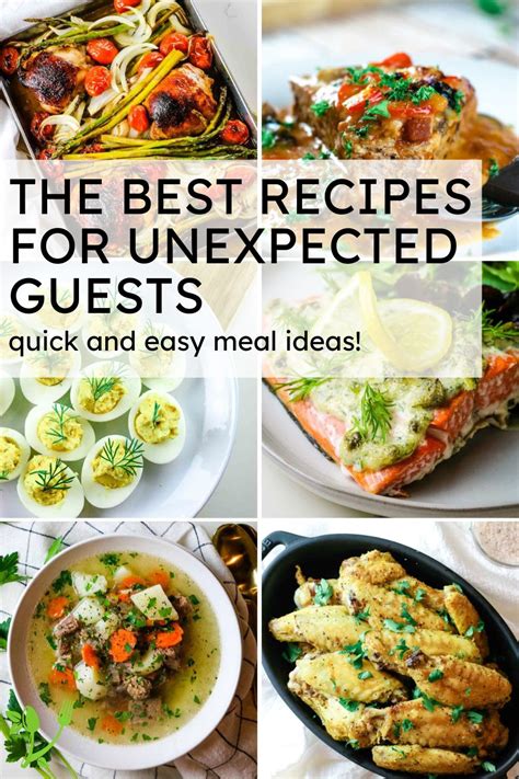 45 Best Recipes for Unexpected Guests - Quick and Easy! - Prepare + Nourish