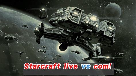 Starcraft Live 44 Youtube