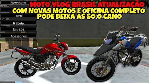 SAIUU ATUALIZAÇÃO DO MOTO VLOG BRASIL NOVAS MOTOS OFICINA COMPLETO