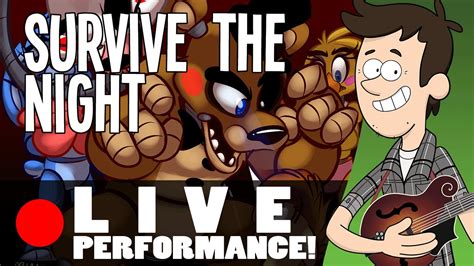 Survive The Night Live Performance By Mandopony Five Nights At