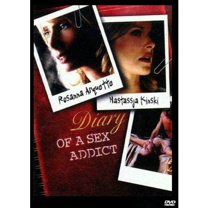 DIARY OF A SEX ADDICT 2001 Rosanna Arquette Nastassja Kinski ALL REG