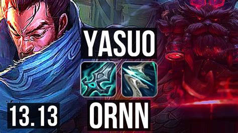 YASUO Vs ORNN TOP 3 9M Mastery 2800 Games 11 1 2 Legendary