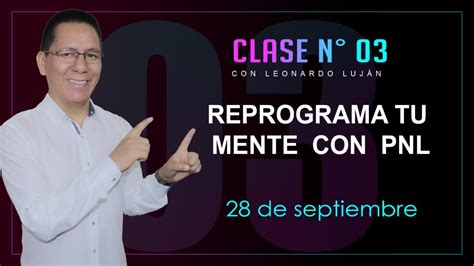 Clase Los Secretos Revelados C Mo Puedes Programar Tu Mente Con