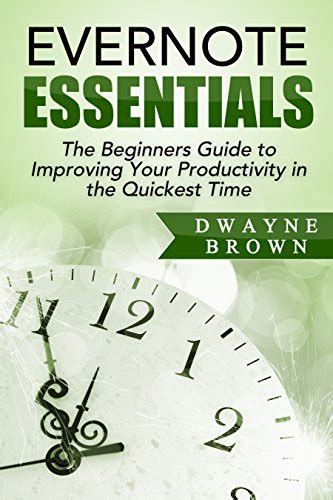 Productivity The Beginners Guide To Improving Your Productivity In The