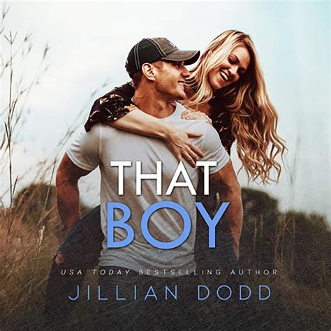 That Boy Audible Audio Edition Jillian Dodd Lisa