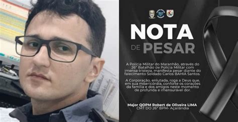 Morre Policial Militar De Açailândia Que Denunciou Ter Sido Vítima De