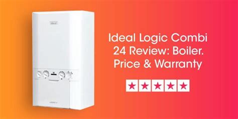 Ideal Logic Combi 24kw Review The Boiler Price And Warranty