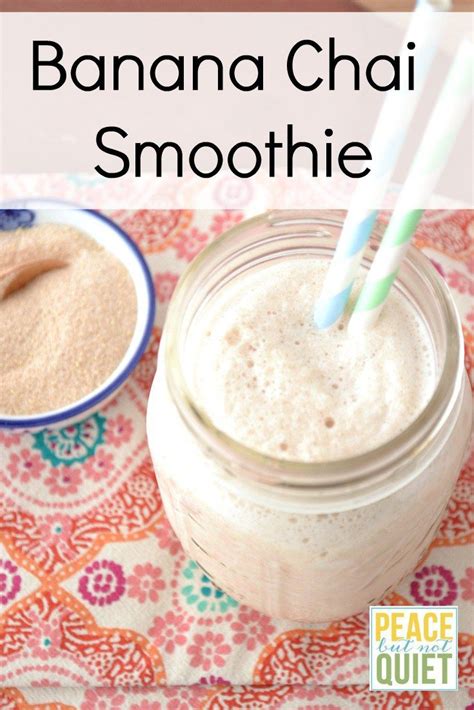 This Banana Chai Smoothie Is Good For You And Makes A Delicious