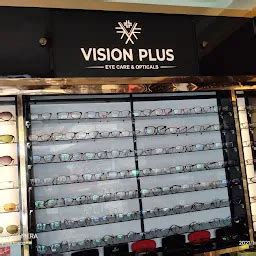 VISION PLUS- EYE CARE & OPTICALS - Eye care center - Dibrugarh - Assam | Yappe.in