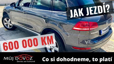 Volkswagen Touareg S Km Jak Jezd Jak Vypad V Interi Ru