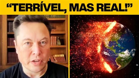 Minutos Atr S Elon Musk Alerta O Mundo Sobre Evento Chocante Youtube