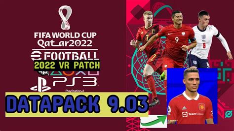 eFootball 2022 VR PATCH PS3 PKG DATAPACK 9 03 NUEVA ACTUALIZACIÓN