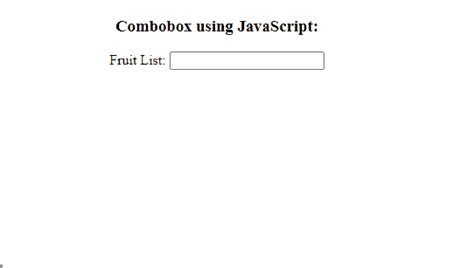 How To Create An Editable ComboBox In JavaScript DevsDay Ru