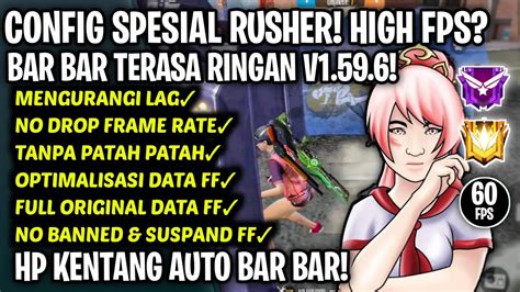 SPESIAL RUSHERFIX LAG FREE FREE FIRE TERBARUConfig Ff No Lag