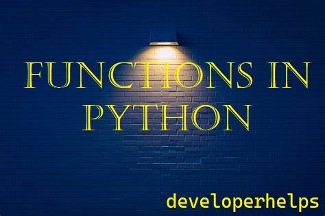 Python Functions With Examples Developer Helps