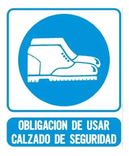 Cartel Obligación Usar Calzado De Seguridad 40x45 Cm