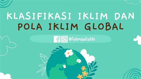 Klasifikasi Iklim Dan Pola Iklim Global Geografi Geography