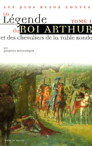 LA LEGENDE DU ROI ARTHUR Tome 1 Le Roman De Merlin Les Enfances De