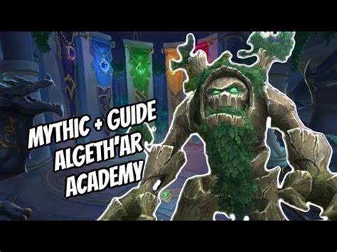 A CASUAL GUIDE TO MYTHIC DUNGEONS TANKING ALGETH AR ACADEMY WORLD