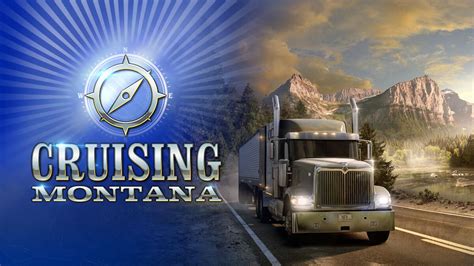 Cruising Montana The Truck Simulator Wiki