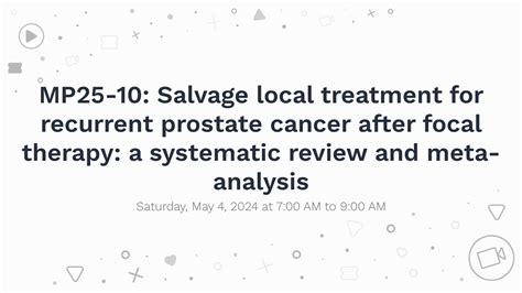 Mp25 10 Salvage Local Treatment For Recurrent Prostate Cancer After