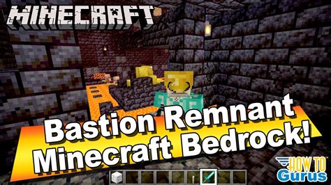 How You Can Locate A Bastion Remnant In Minecraft Bedrock Edition