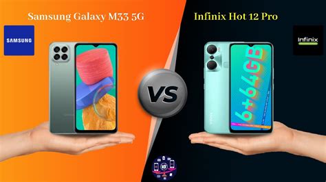 Samsung Galaxy M33 5g Vs Infinix Hot 12 Pro Full Comparison Full Specifications Youtube