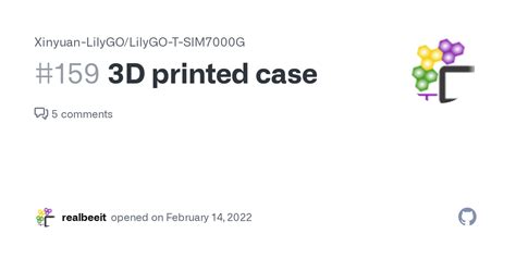 D Printed Case Issue Xinyuan Lilygo Lilygo T Sim G Github