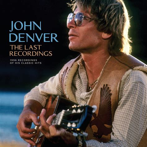 John Denver - The Last Recordings | iHeart