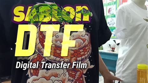 Review Sablon DTF Yang Lagi Viral Digital Transfer Film YouTube