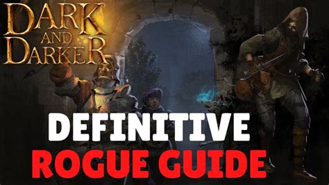 Dark And Darker Rogue Solo Guide Beginner Tips Builds Perks Hot Sex