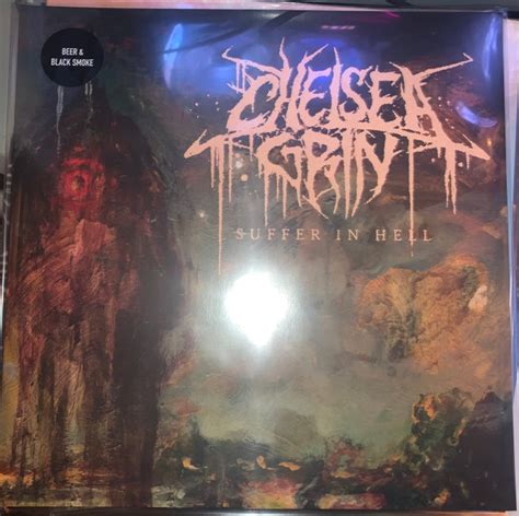 Chelsea Grin Suffer In Hell Suffer In Heaven Releases Discogs