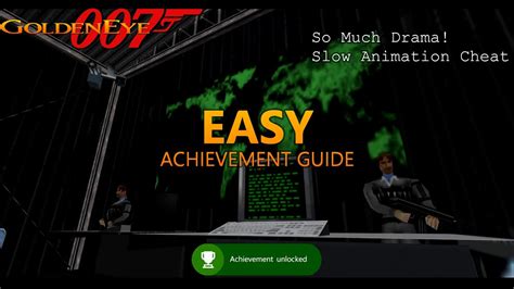 Goldeneye 007 So Much Drama EASY Xbox Achievement Guide Unlock