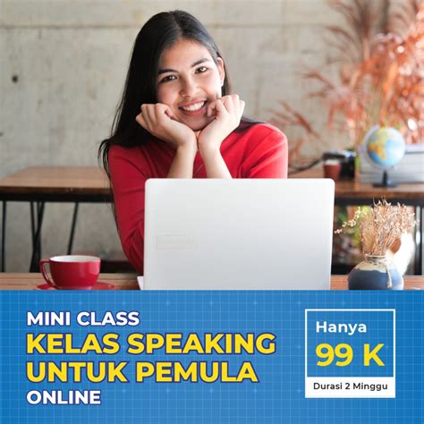 Kelas Online Speaking Cuma 99 Ribu