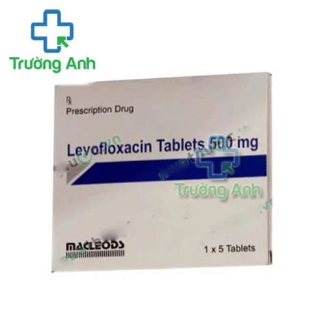 Levofloxacin 500mg Macleods Thuốc điều Trị Nhiễm Khuẩn